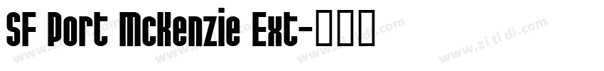 SF Port McKenzie Ext字体转换